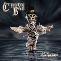 Crystal Ball : Déjà-Voodoo